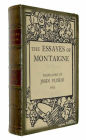 The Essays of Montaigne (Illustrated + Active TOC)