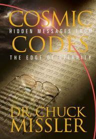 Title: Cosmic Codes, Author: Chuck Missler