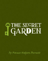 Title: Le Jardin Secret, Author: Frances Hodgson Burnett