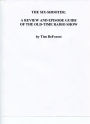 The Six-Shooter: A Review and Episode Guide of the Old-Time Radio Show