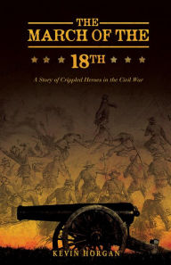 Title: The March of the 18th, Author: Kevin Horgan