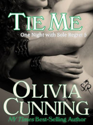 Title: Tie Me, Author: Olivia Cunning