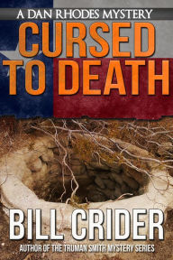 Title: Cursed to Death - A Dan Rhodes Mystery, Author: Bill Crider