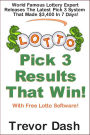 Pick 3 Lottery Results That Win! Get The Winning Pick 3 Numbers Using This Lottery System.