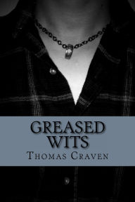 Title: Greased Wits, Author: Thomas Craven