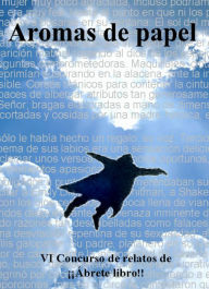 Title: Aromas de papel, Author: Ábrete libro!!