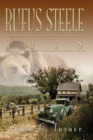 Title: Rufus Steele 1938, Author: Susan C. Turner