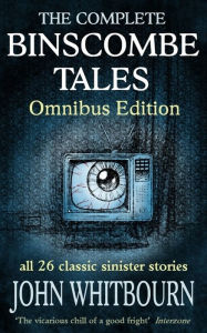 Title: The Complete Binscombe Tales: Omnibus Edition, Author: Spark Furnace