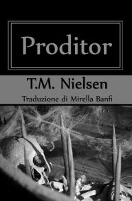 Title: Proditor: Libro 5 Della Serie Heku, Author: T.M. Nielsen