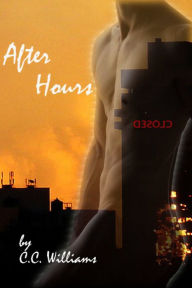 Title: After Hours, Author: C.C. Williams