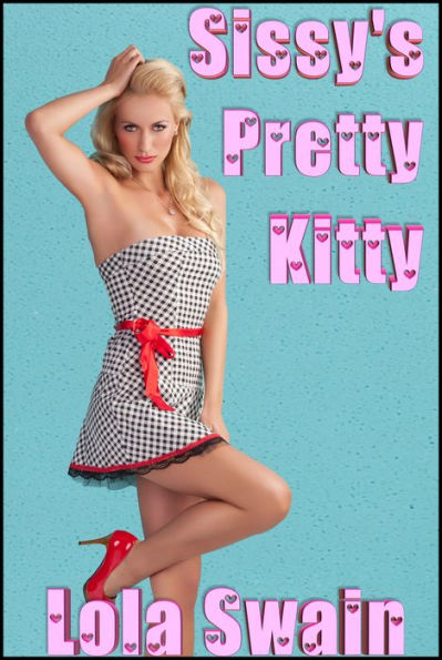 Sissy's Pretty Kitty