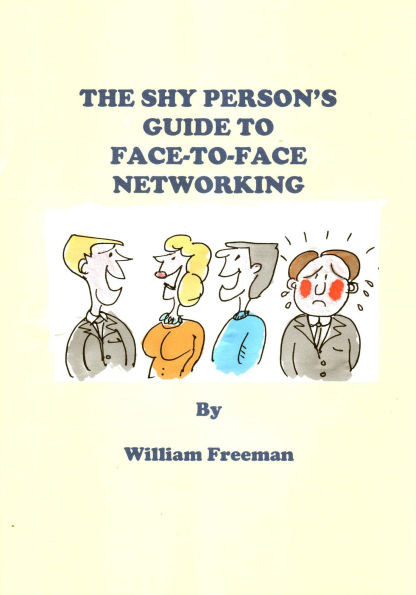 The Shy Person's Guide to Face-To-Face Networking