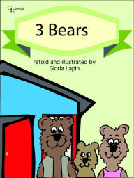 Title: 3 Bears, Author: Gloria Lapin
