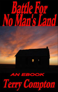 Title: Battle For No Man's Land, Author: Terry Compton