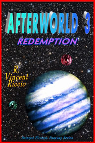 Title: Afterworld 3: Redemption, Author: R. Vincent Riccio