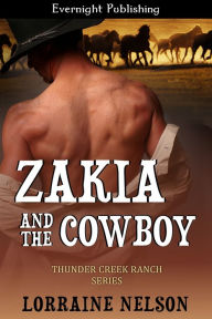 Title: Zakia and the Cowboy, Author: Lorraine Nelson