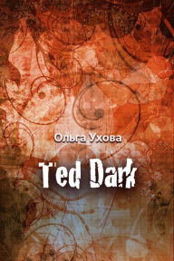 Title: Ted Dark, Author: izdat-knigu.ru