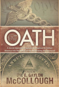 Title: The Oath, Author: Dr. E. Gaylon McCollough