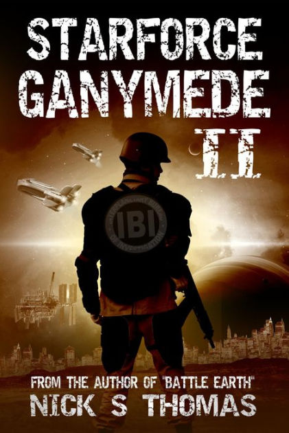 Starforce Ganymede II by Nick S. Thomas | eBook | Barnes & Noble®