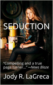 Title: Seduction, Author: Jody R. LaGreca