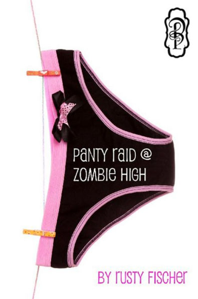 Panty Raid at Zombie High