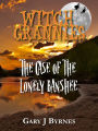 Witch Grannies: The Case of the Lonely Banshee