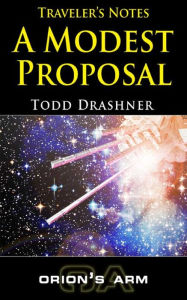 Title: Traveler's Notes: A Modest Proposal, Author: Todd Drashner