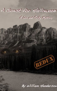 Title: A Guest for Halloween - Redux Edition (Lex and Ricky Mystery Series), Author: William Henderson