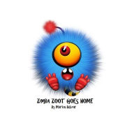 Title: Zimba Zoot Goes Home, Author: Martin Bubear