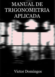 Title: Manual de Trigonometria Aplicada, Author: Victor Domingos