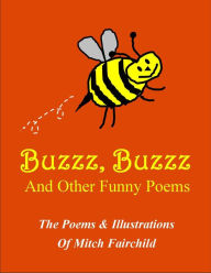 Title: Buzzz, Buzzz, Author: Mitch Fairchild