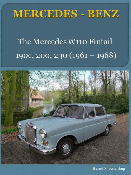 The Mercedes W110 Fintail