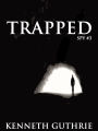 Trapped (Spy Action Thriller Series #3)