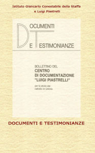 Title: Documenti e testimonianze, Author: Istituto Conestabile