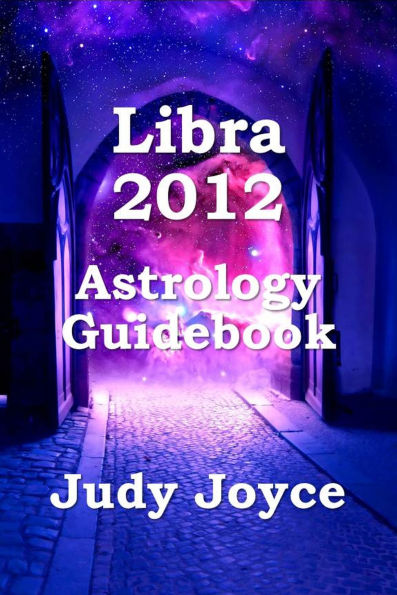 Libra 2012 Astrology Guidebook