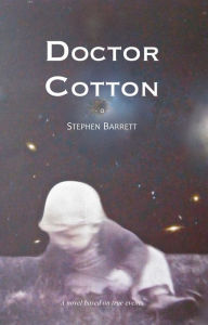 Title: Doctor Cotton, Author: Stephen Barrett