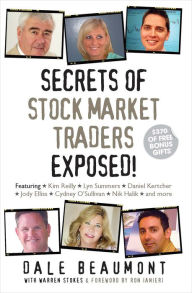 Title: Secrets of Stock Market Traders Exposed!, Author: Dale Beaumont