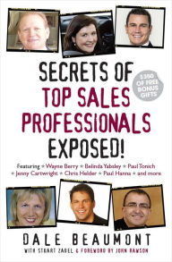 Title: Secrets of Top Sales Professionals Exposed!, Author: Dale Beaumont