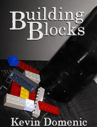 Title: Building Blocks, Author: Kevin Domenic