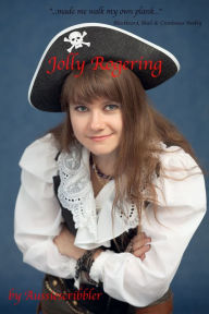 Title: Jolly Rogering, Author: Aussiescribbler