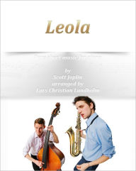 Title: Leola Pure sheet music for piano by Scott Joplin arranged by Lars Christian Lundholm, Author: Pure Sheet Music