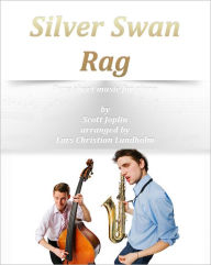 Title: Silver Swan Rag Pure sheet music for piano by Scott Joplin arranged by Lars Christian Lundholm, Author: Pure Sheet Music