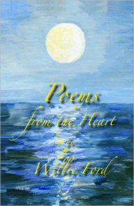 Title: Poems from the Heart, Author: Willie Ford