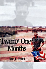 Title: Twenty One Months, Author: Ron L. Carter