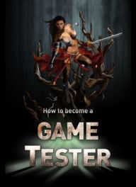 Title: How To Become a Game Tester, Author: LP Klages