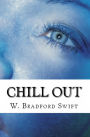 Chill Out (A Digital Short)