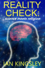 Reality Check: Science Meets Religion