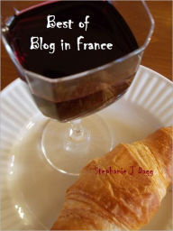 Title: Best of Blog in France, Author: Stephanie Dagg