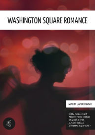 Title: Washington Square Romance, Author: Maxim Jakubowski