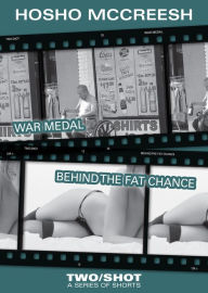 Title: War Medal/Behind the FAT CHANCE: 2Shot#3, Author: Hosho McCreesh